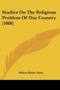 portada studies on the religious problem of our country (1888) (en Inglés)