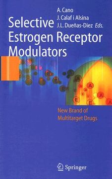 portada selective estrogen receptor modulators: a new brand of multitarget drugs (en Inglés)