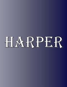 portada Harper: 100 Pages 8.5 X 11 Personalized Name on Notebook College Ruled Line Paper (en Inglés)