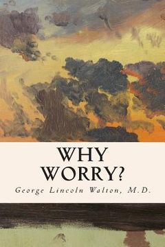 portada Why Worry? (en Inglés)