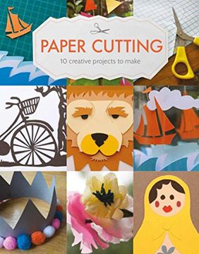 portada Paper Cutting: 10 Creative Projects to Make (in English)
