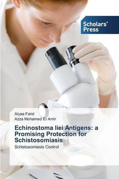 portada Echinostoma liei Antigens: a Promising Protection for Schistosomiasis: Schistosomiasis Control