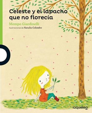 portada Celeste y el Lapacho que no Florecia (in Spanish)