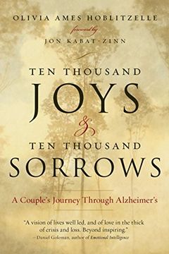 portada Ten Thousand Joys & ten Thousand Sorrows: A Couple's Journey Through Alzheimer's (en Inglés)