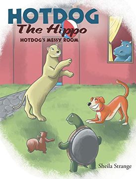 portada Hotdog the Hippo: Hotdog's Messy Room (en Inglés)
