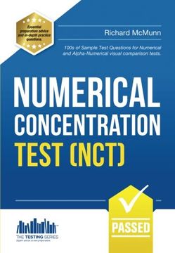 portada Numerical Concentration Test (NCT): Sample Test Questions for Train Drivers and Recruitment Processes to Help Improve Concentration and Working Under Pressure