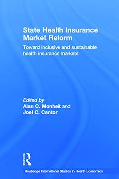 portada State Health Insurance Market Reform (Routledge International Studies in Health Economics) (en Inglés)