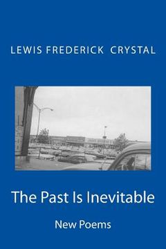 portada The Past Is Inevitable (in English)