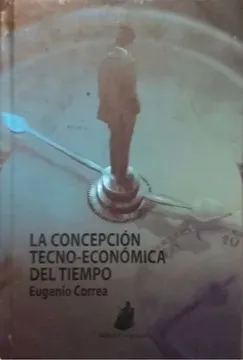 portada La concepción tecno-económica del tiempo (in Spanish)