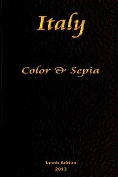 portada Italy Color & Sepia (en Inglés)