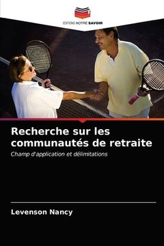 portada Recherche sur les communautés de retraite (en Francés)