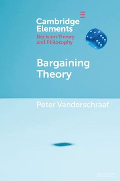 portada Bargaining Theory (Elements in Decision Theory and Philosophy) (in English)