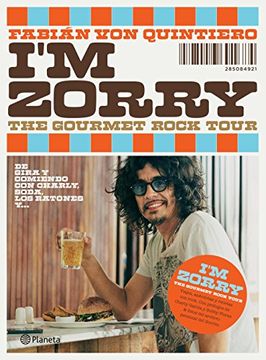 portada I'm Zorry the Gourmet Rock Tour de Gira y Comiendo con  Charly Soda Ratones Y.