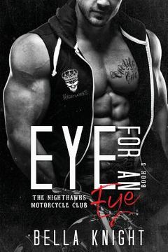 portada Eye for an eye: The Nighthawks MC (en Inglés)