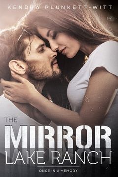 portada Mirror Lake Ranch: Once in a Memory