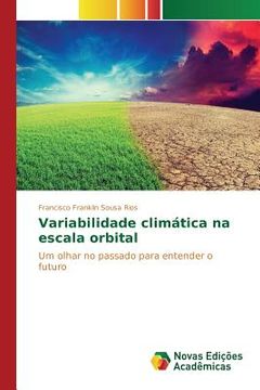 portada Variabilidade climática na escala orbital (en Portugués)