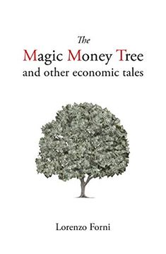 portada The Magic Money Tree and Other Economic Tales (Comparative Political Economy) (en Inglés)