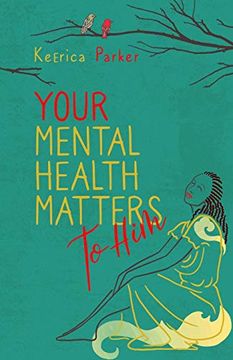 portada Your Mental Health Matters to Him: Helpful Scriptures to Restore, Rebuild, and Renew Your Mind 