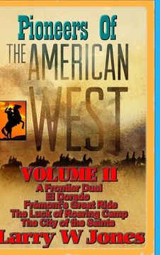 portada Pioneers Of the American West Vol II. (en Inglés)