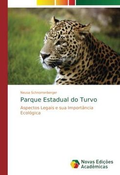 portada Parque Estadual do Turvo: Aspectos Legais e sua Importância Ecológica (Paperback) (in Portuguese)