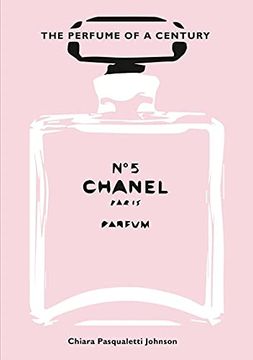 portada Chanel no. 5: The Perfume of a Century (en Inglés)