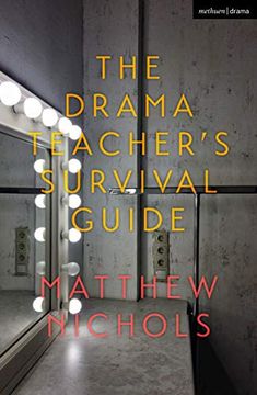 portada The Drama Teacher'S Survival Guide (en Inglés)