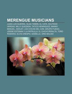 portada merengue musicians: juan luis guerra, olga ta n, el cata, wilfrido vargas, milly quezada, tatico henriquez, manny manuel, ashley