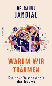 portada Warum wir Träumen de Rahul Jandial(Rowohlt Verlag Gmbh) (en Alemán)