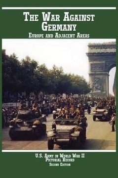 portada united states army in world war ii, pictorial record, war against germany: europe and adjacent areas (en Inglés)