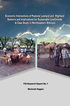 portada economic interactions of pastoral lowland and highland systems and implications for sustainable livelihoods (en Inglés)