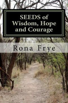 portada seeds of wisdom, hope and courage (en Inglés)