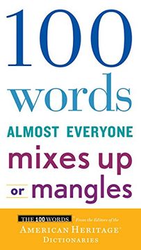 portada 100 Words Almost Everyone Mixes Up or Mangles (en Inglés)