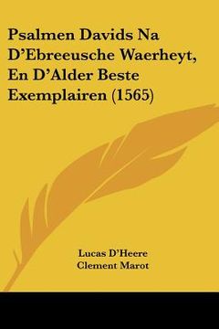 portada Psalmen Davids Na D'Ebreeusche Waerheyt, En D'Alder Beste Exemplairen (1565) (en Latin)