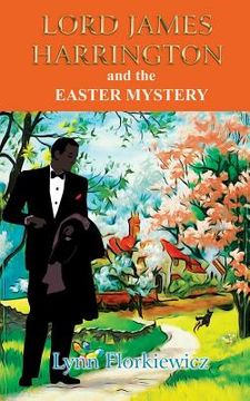 portada Lord James Harrington and the Easter Mystery (in English)