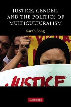 portada Justice, Gender, and the Politics of Multiculturalism Hardback (Contemporary Political Theory) (in English)