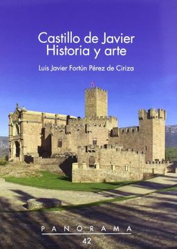 portada Castillo de Javier - historia y arte (Panorama)