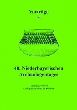portada Vorträge des Niederbayerischen Archäologentages / Vorträge des 40. Niederbayerischen Archäologentages