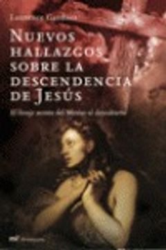 portada nuevos hallazgos sobre la descendencia de jesus / new findings of the death of jesus