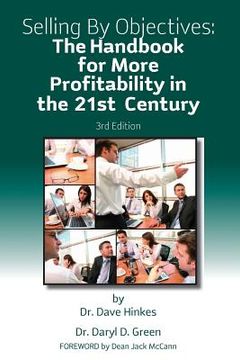 portada Selling by Objectives: The Handbook for More Profitability in the 21st Century (en Inglés)