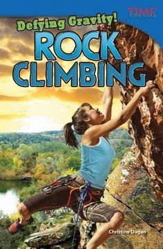 portada defying gravity! rock climbing (en Inglés)