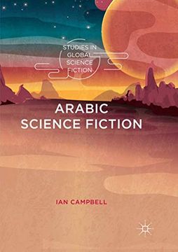 portada Arabic Science Fiction (Studies in Global Science Fiction) (en Inglés)