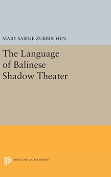 portada The Language of Balinese Shadow Theater (Princeton Legacy Library) (en Inglés)