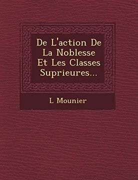 portada De L'action de la Noblesse et les Classes Suprieures. (in Spanish)