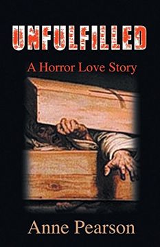 portada Unfulfilled: A Horror Love Story (en Inglés)