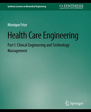 portada Health Care Engineering Part I: Clinical Engineering and Technology Management (en Inglés)