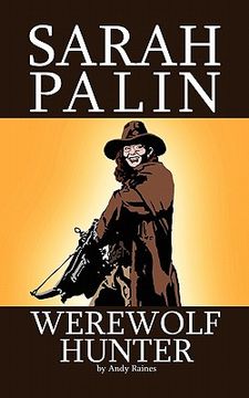 portada sarah palin werewolf hunter (in English)