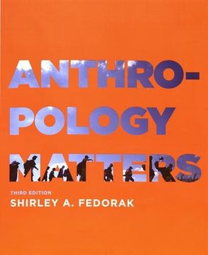 portada Anthropology Matters, Third Edition (in English)