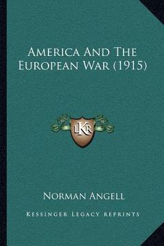 portada america and the european war (1915) (in English)