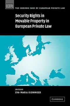 portada Security Rights in Movable Property in European Private law (The Common Core of European Private Law) 