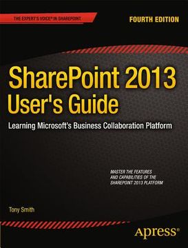 portada SharePoint 2013 User's Guide: Learning Microsoft's Business Collaboration Platform (en Inglés)